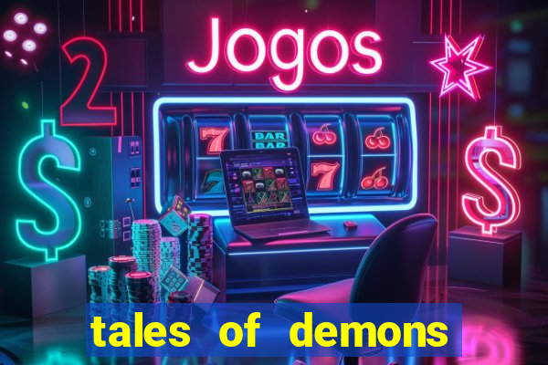 tales of demons and gods saikai